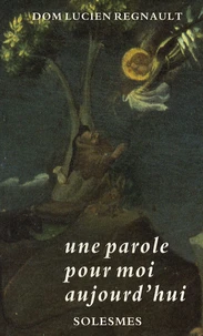 Une parole pour moi aujourd'hui