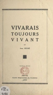Vivarais toujours vivant