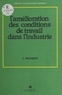  Regnier - L'Amélioration des conditions de travail dans l'industrie.