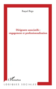 Dirigeants associatifs: engagement et professionnalisation
