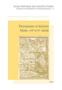 Documents et histoire, Islam, VIIe-XVIe siècle
