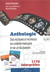 Anthologie des acteurs et actrices du cinéma français et de la télévision