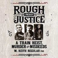 Rough &amp; Messy Justice
