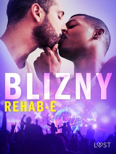  Rehab-E - Blizny – gejowskie opowiadanie erotyczne.