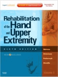 Rehabilitation of the Hand and Upper Extremity - Expert Consult: Online and Print.