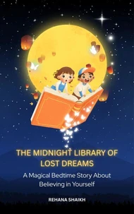 The Midnight Library of Lost Dreams