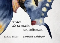 Trace de ta main un talisman