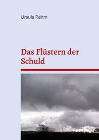 Das Flüstern der Schuld