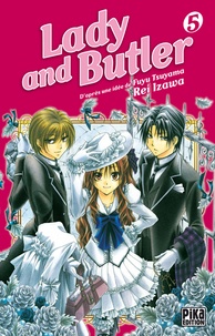 Rei Izawa et Fuyu Tsuyama - Lady and Butler Tome 5 : .