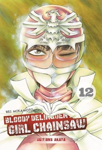 Bloody Delinquent Girl Chainsaw Tome 12