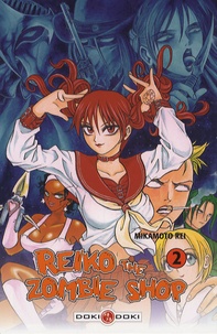 Rei Mikamoto - Reiko the Zombie Shop Tome 2 : .