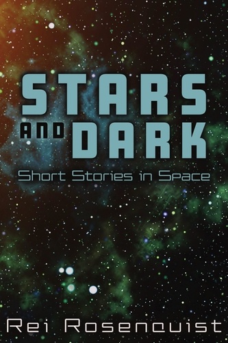  Rei Rosenquist - Stars and Dark.