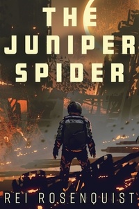  Rei Rosenquist - The Juniper Spider.