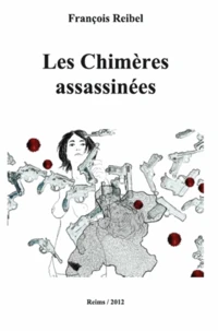 Les chimères assassinées