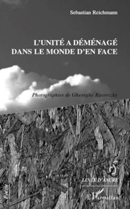 L'Unité a déménagé dans le monde d'en face