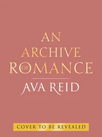 An Archive of Romance