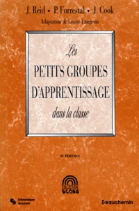 LES PETITS GROUPES D'APPRENTISSAGES DANS LA CLASSE.