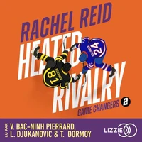 Heated Rivalry : Game changers - Tome 2 - La romance sportive à l'origine de la série phénomène