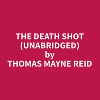 The Death Shot (Unabridged)