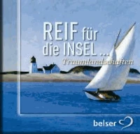 Reif für die Insel