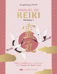 Manuel de Reiki Niveau 1