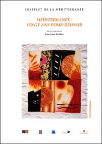 Méditerranée : vingt ans pour réussir