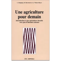 Une agriculture pour demain