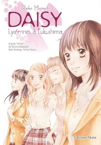 Daisy, lycéennes à Fukushima. Intégrale édition anniversaire