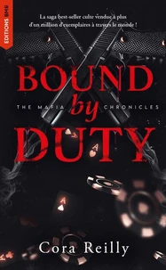Bound by Duty - The Mafia Chronicles, T2