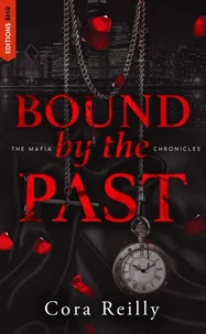 Bound by the Past - The Mafia Chronicles, T7