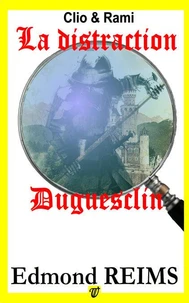 La distraction Dugesclin