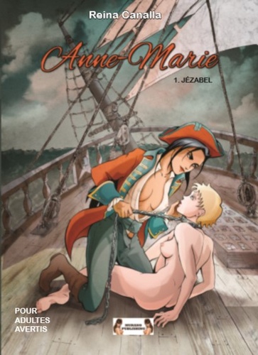 Reina Canalla - Anne-Marie Tome 1 : Jézabel.