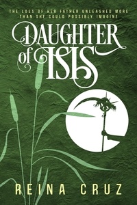  Reina Cruz - Daughter of Isis - Daughter of Isis, #1.