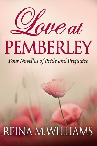  Reina M. Williams - Love at Pemberley - Love at Pemberley.