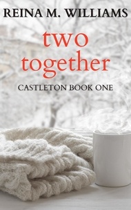  Reina M. Williams - Two Together - Castleton, #1.