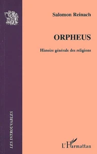 Orpheus. Histoire Generale Des Religions