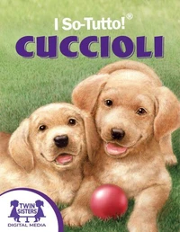 I So-Tutto!® Cuccioli