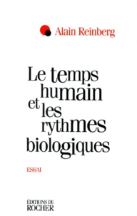 Le temps humain et les rythmes biologiques