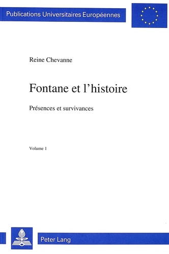 Reine Chevanne - Fontane et l'histoire - Présences et survivances.