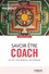 Savoir être coach. Un art, une posture, une éthique 2e édition