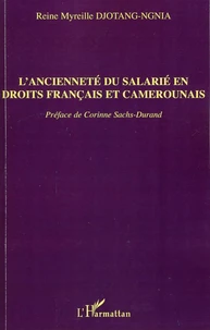 L'ancienneté du salarié en droits français et camerounais