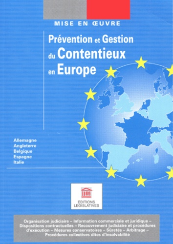 Reiner Graner et Sandrine Kirschenbilder - Prévention et gestion du contentieux en Europe.