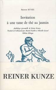 Reiner Kunze - Invitation à une tasse de thé au jasmin.