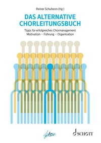 Das alternative Chorleitungsbuch