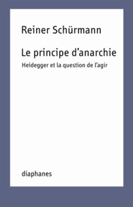 Le principe danarchie - Heidegger et la question de lagir.pdf