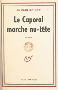 Le caporal marche nu-tête