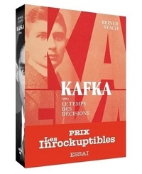 Reiner Stach - Kafka - Tome 1, Le temps des décisions.