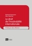 Reinhard Dammann et Marc Sénéchal - Le droit de l'insolvabilité internationale.