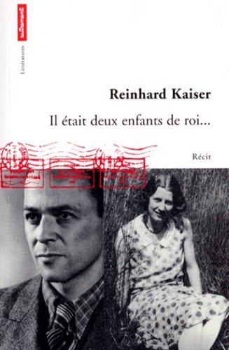 Reinhard Kaiser - Il était deux enfants de roi - Récit....