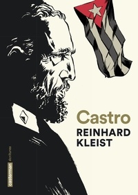 Reinhard Kleist - Castro.